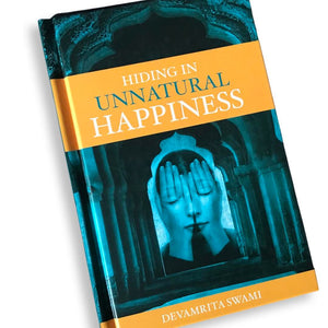 [ MAGICK BOOKSTORE ] Hiding in unnatural happiness - Devamrita Swami